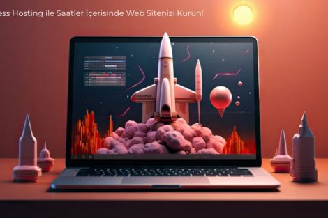 Wordpress Hosting ile Saatler İçerisinde Web Sitenizi Kurun